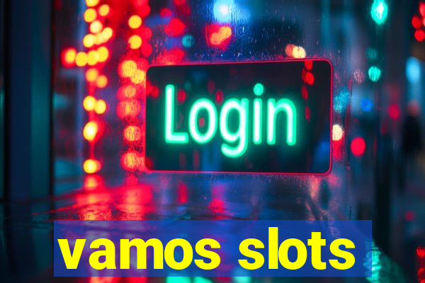 vamos slots